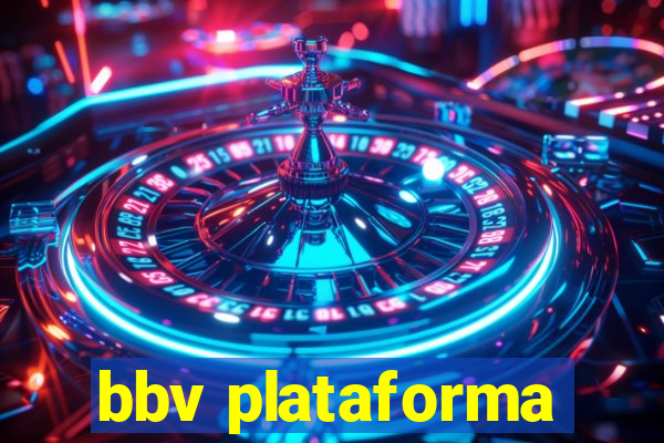 bbv plataforma